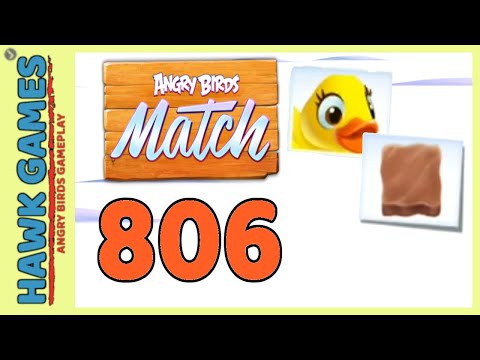 Angry Birds Match ⭐ Level 806 Super Hard - Walkthrough, No Boosters