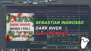 Sebastian Ingrosso - Dark River (Festival Version) (FL Studio Remake + FLP)
