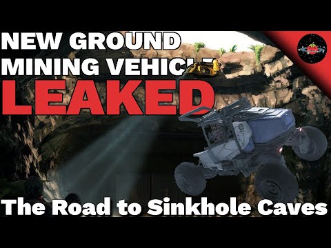 , title : 'Star Citizen: Greycat Ground ROC Mining Vehicle Leak | Sinkhole Caves'
