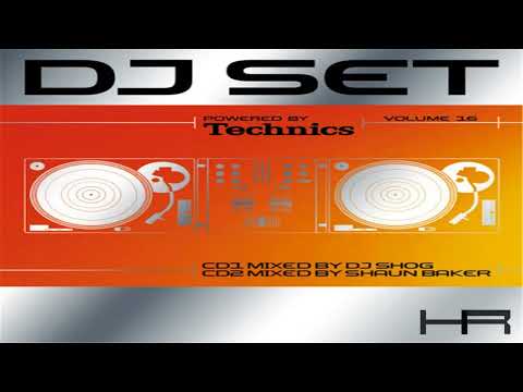 Technics DJ Set Volume 16 (CD 1 Mixed by DJ Shog) [2006]