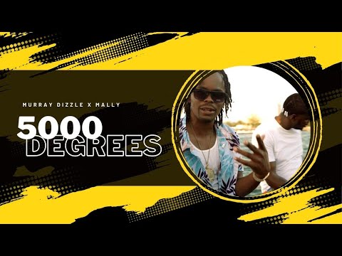 Murray Dizzle🔥🔥🔥5000 Degrees Remix🔥🔥🔥ft Mally