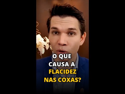O que CAUSA e Como DIMINUIR a Flacidez nas coxas?