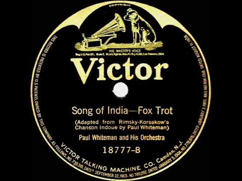 1921 Paul Whiteman - Song Of India