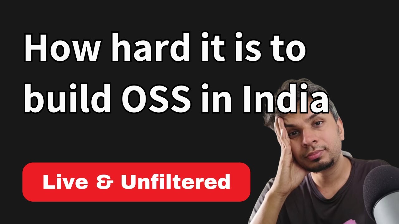 How hard it is to build an Open Source product in India!