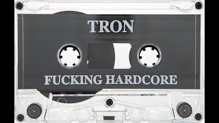 DJ Tron - Fucking Hardcore (Side A)