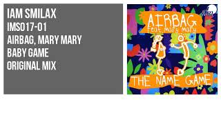 Airbag - Baby Game [ Original Mix ] IMS017