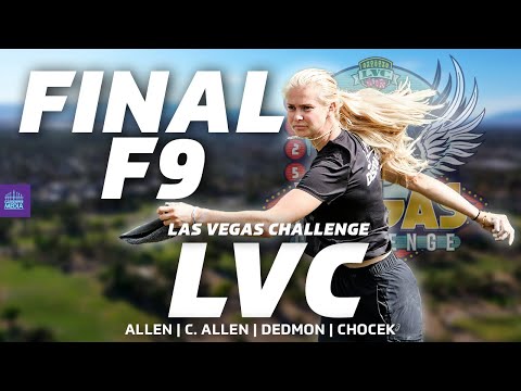 2025 Las Vegas Challenge | FINALF9 | Allen, C. Allen, Dedmon, Chocek | FPO