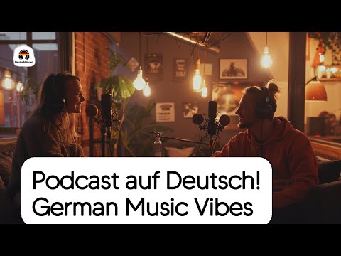 Deutsche Musik entdecken | Podcast auf Deutsch | Kultur erleben