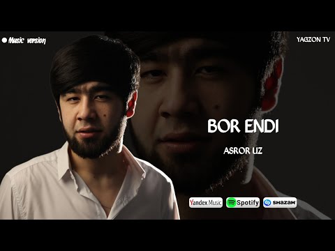 ASROR UZ - BOR ENDI | Асрорбек Абдухамидов - Бор енди ( Осмондан 2 )