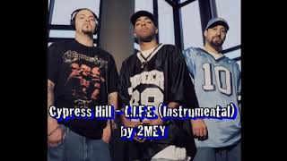 Cypress Hill - L.I.F.E. (Instrumental) by 2MEY