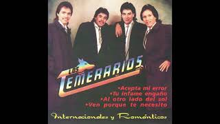 Los Temerarios - Cuando Quieras Verme