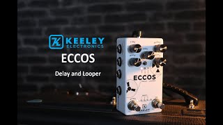 Keeley - ECCOS Delay Looper