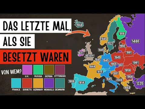 Wann war jedes europäische Land zuletzt besetzt?