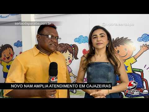 Joseane Maciel destaca novo NAM e avanços na inclusão de crianças em Cajazeiras