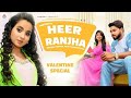 Renuka Panwar : Heer Ranjha (official video) Hukmaa | Riyaazi | New Haryanvi Romantic Songs 2022