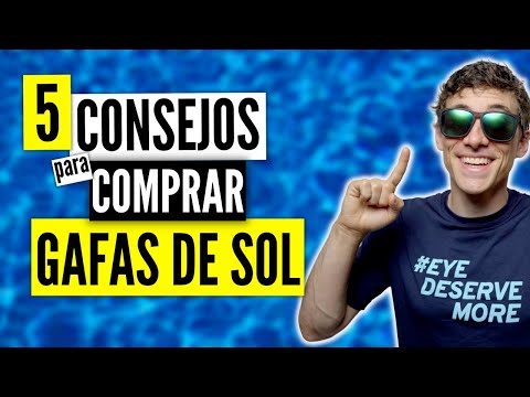 5 Mejores Consejos para Comprar Gafas de Sol