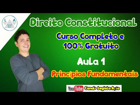 Direito Constitucional - Aula 1 (Princípios Fundamentais) Curso Completo e Gratuito