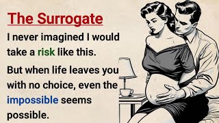 Learn English with Stories ⭐ The Surrogate | Level 3 English Listening & Speaking Practice