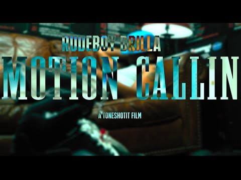 Rudeboy Drilla - Motion Callin