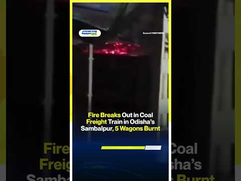 Coal-Laden Freight Train Catches Fire In Odisha 5 Wagons Engulfed In Flames