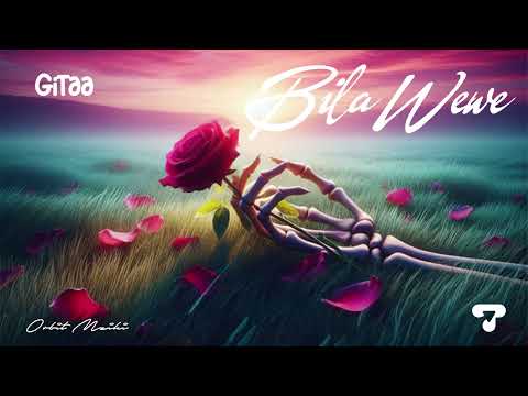 Gitaa - Bila Wewe (Official Music Audio)