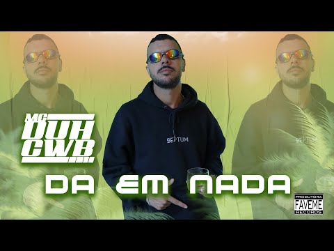 Mc Duh Cwb - Da Em Nada - Faveme Filmes
