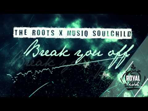 The Roots feat.Musiq - Break You Off (Album Version) (2002)