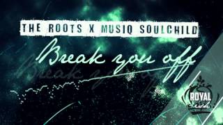 The Roots feat.Musiq - Break You Off (Album Version) (2002)