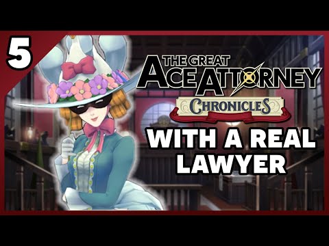 The Great Ace Attorney Chronicles with an Actual Lawyer! Part 5