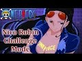 One Piece: Pirate Warriors | Nico Robin Gameplay ...