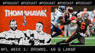 Browns lose, Lamar Jackson sets records and Antonio Brown breaks the Internet | The ThomaHawk Show