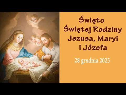 28.12 g.10:00  Niedziela Świętej Rodziny | Msza święta na żywo | NIEPOKALANÓW – bazylika