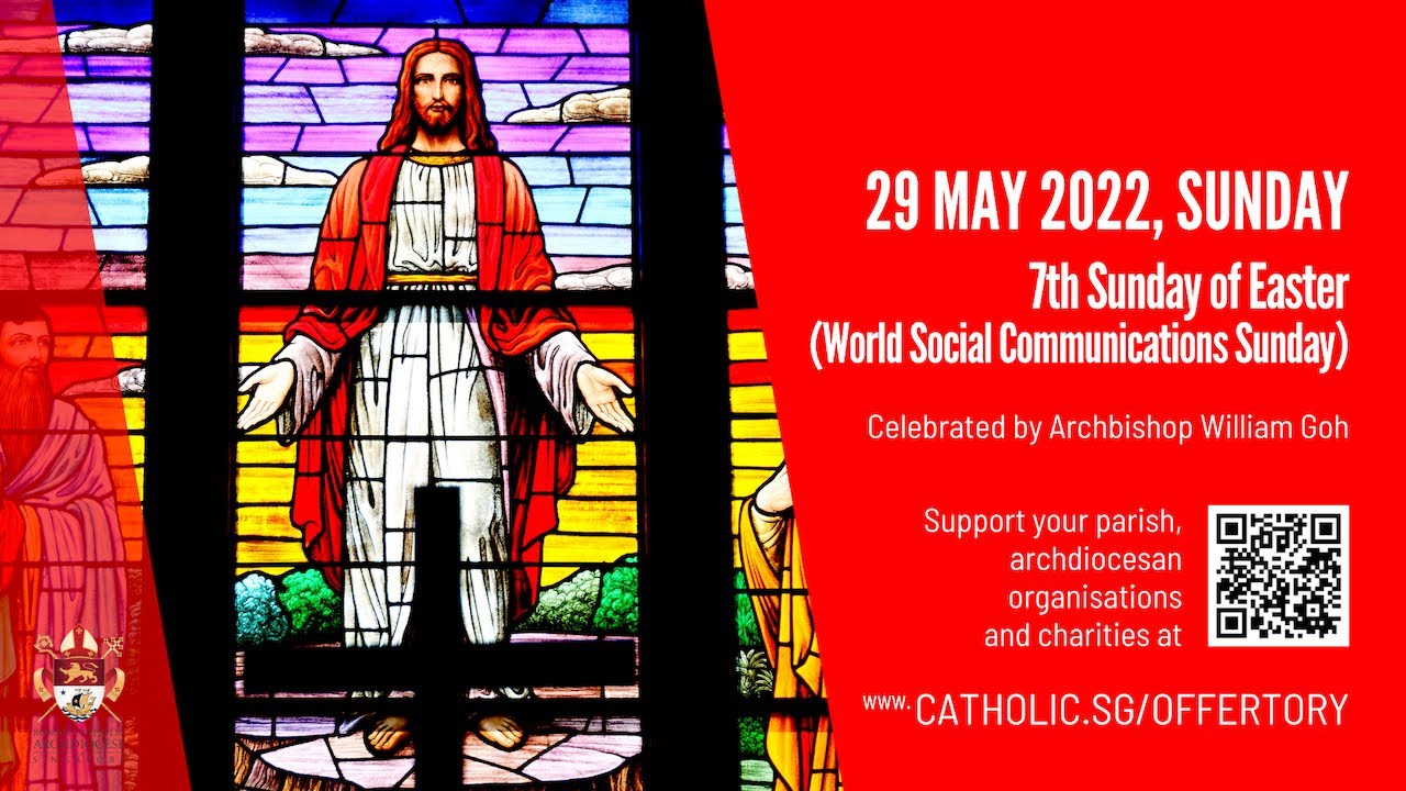 29th May 2022 Catholic Singapore Sunday Mass Today