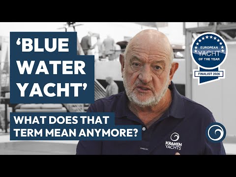 'Bluewater Yacht' - What does that term mean anymore? Dick Beaumont at the 2026 Dusseldorf Boat Show