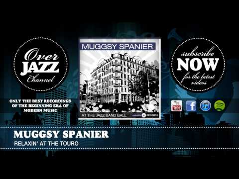 Muggsy Spanier - Relaxin' at the Touro (1939)