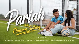 Download lagu Pariah || Elanson Suting || official New khasi music video mp3