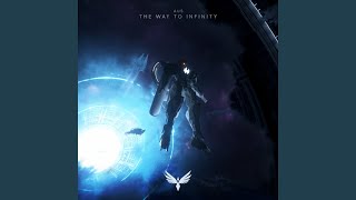 The Way To Infinity Music Video