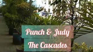 Punch And Judy - The Cascades