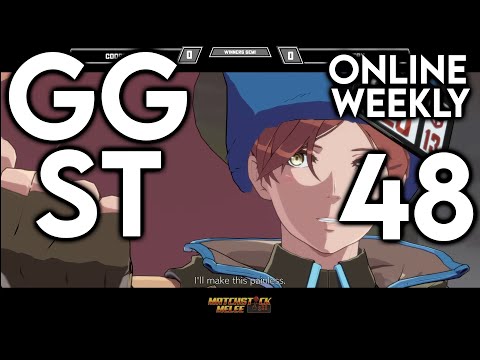 MSM GGST Online Weekly 48 ☆Time Stamps☆