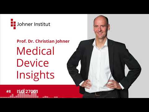 Medical Device Insights - Podcast Folge 8 - ISO 27001 (nicht nur) für Medizinproduktehersteller