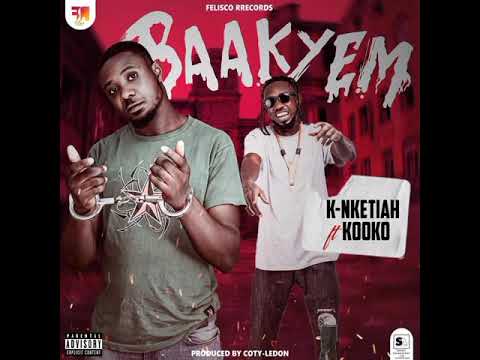 K-Nketiah - Baakyem ft. Kooko (Audio Slide)