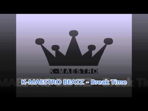 K Maestro Beatz - Break Time