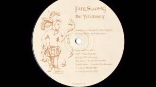 1999 - Full Swing (John Ciafone / Mood II Swing) - Be Yourself [Influence IN2012075/A]