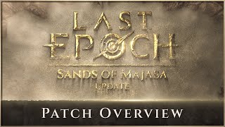 Состоялся выход масштабного обновления Sands of Majasa для Last Epoch