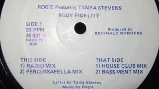 Rog'e Featuring Tanya Stevens ‎– Body Fidelity (Radio Mix)