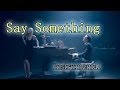Say Something Instrumental - A Great Big World ...