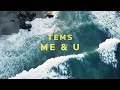 Tems - Me & U | 1+ hour loop