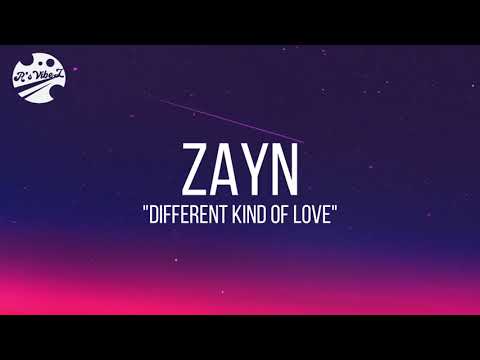 ZAYN - Different kind of love (Lyric Video) new unreleased song