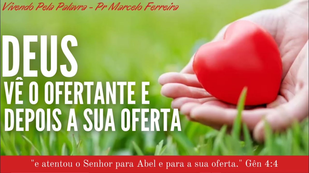 [Mensagem] O Ofertante é Maior Que a Oferta - Pr Marcelo Ferreira