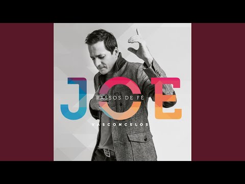 Grande É O Senhor - Joe Vasconcelos